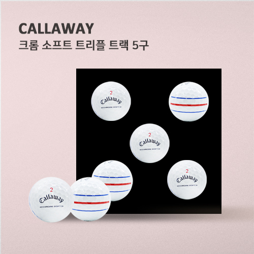 캘러웨이 크롬소프트 트리플트랙 5구 (3pc)